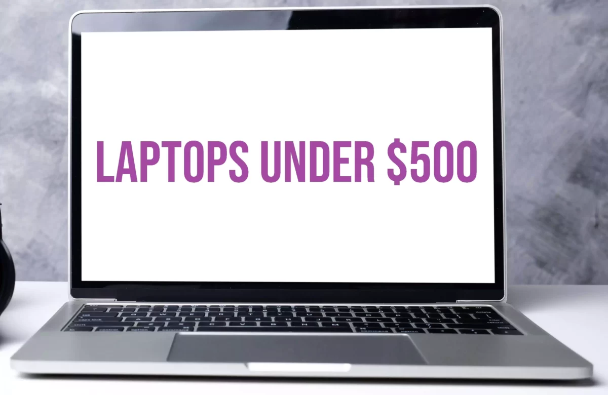 Best Laptops to buy in US under $500 in 2023